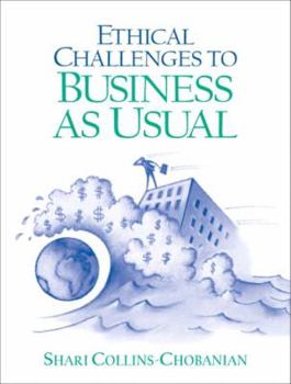 Paperback Ethical Challenges to Business as Usual Book
