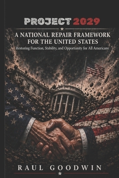Paperback A National Repair Framework for the United States: Project 2029 Book