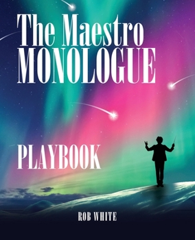 Paperback The Maestro Monologue Playbook Book