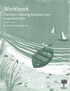 Paperback Workbook for Hartman's Nursing Assistant Care: Long-Term Care Book
