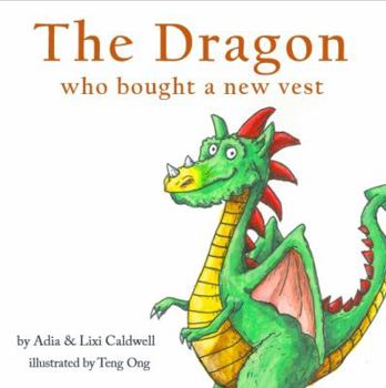 Hardcover The Dragon who bought a new vest Book