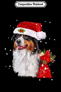 Paperback Composition Notebook: Australian Shepherd Christmas Funny Dog Christmas Journal/Notebook Blank Lined Ruled 6x9 100 Pages Book