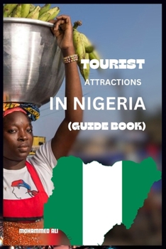 Paperback Tourist Attractions in Nigeria: Guide Book