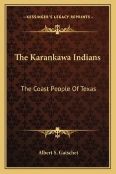 Paperback The Karankawa Indians: The Coast People Of Texas Book