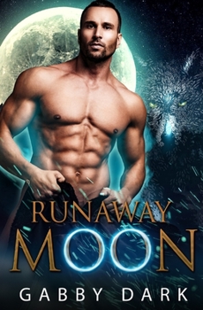 Paperback Runaway Moon: Standalone Paranormal Wolf Shifter Fantasy Romance Book
