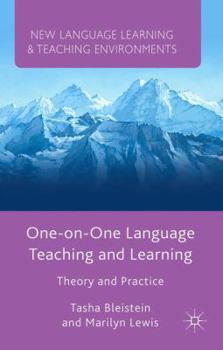 Hardcover One-On-One Language Teaching and Learning: Theory and Practice Book