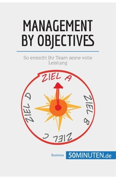 Paperback Managament by Objectifs: So erreicht Ihr Team seine volle Leistung [German] Book