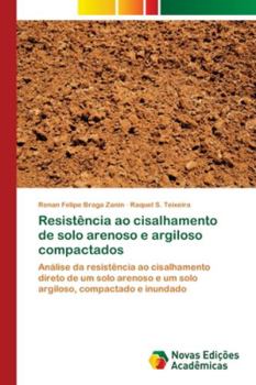 Paperback Resistência ao cisalhamento de solo arenoso e argiloso compactados [Portuguese] Book