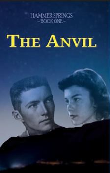 Paperback The Anvil (Hammer Springs) Book