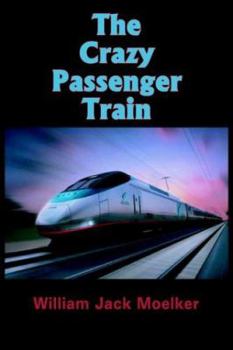 Paperback The Crazy Passenger Train Book