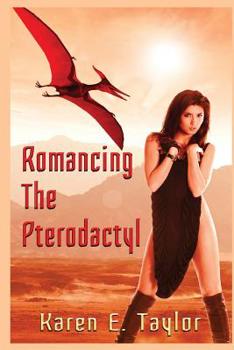 Paperback Romancing the Pterodactyl Book