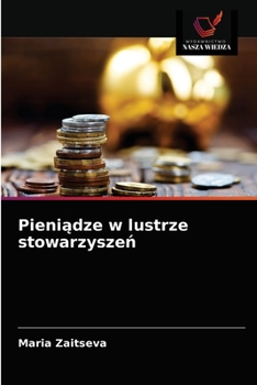 Paperback Pieniądze w lustrze stowarzyszeń [Polish] Book