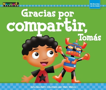 Paperback Gracias Por Compartir, Tomás [Spanish] Book