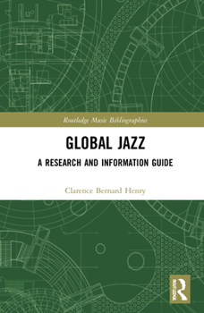 Hardcover Global Jazz: A Research and Information Guide Book