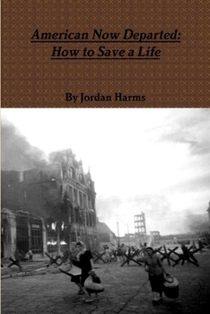 Paperback American Now Departed: How to Save a Life Book