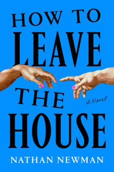 Hardcover How to Leave the House Book