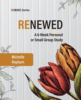 Paperback Renewed: A 6-Week Personal or Small Group Study Book