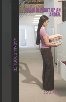 Paperback CALM in front of an anger. Book