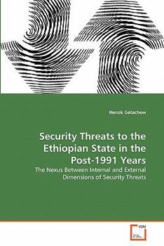 Paperback Security Threats to the Ethiopian State in the Post-1991 Years Book