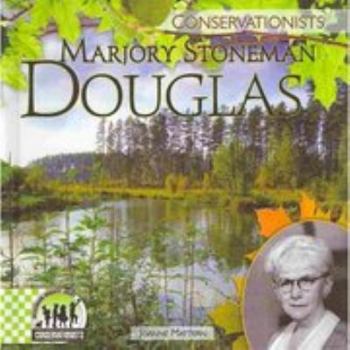 Marjory Stoneman Douglas - Book  of the Conservationists
