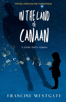 In the Land of Canaan: A Little Girl's Giants