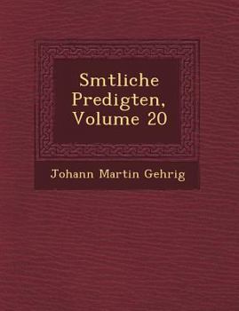 Paperback S Mtliche Predigten, Volume 20 [German] Book