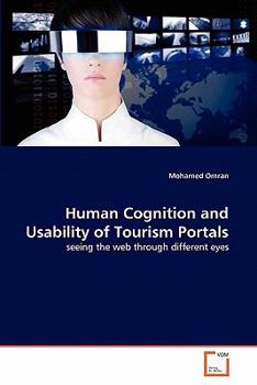 Paperback Human Cognition and Usability of Tourism Portals Book