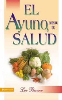Paperback El El Ayuno, Fuente de Salud [Spanish] Book