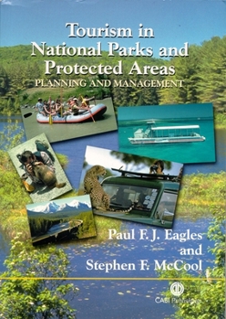 Paperback Tourism in National Parks and Protected Areas: Planning and Management Book