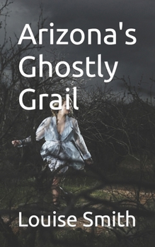 Paperback Arizona's Ghostly Grail Book