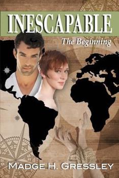 The Beginning - Book #1 of the Inescapable