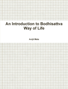 Paperback An Introduction to Bodhisattva Way of Life Book