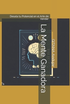 Paperback La Mente Ganadora: Desata tu Potencial en el Arte de Vender [Spanish] Book