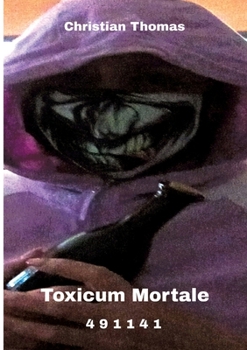 Paperback Toxicum Mortale: 4 9 1 14 1 [German] Book