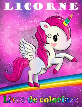 Paperback Licorne Livre de Coloriage: Pour les Enfants de 4 à 8 Ans Book