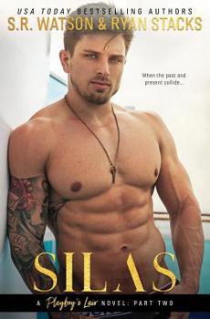 Silas: A Playboy's Lair Novel (A Playboy's Lair Duet - Part Two)