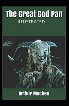 Paperback The Great God Pan Illustrated Book