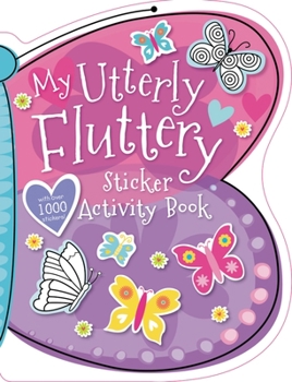 Paperback My Utterly Fluttery Sticker Activity Book