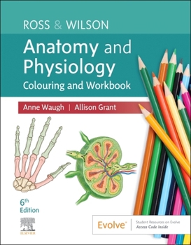 Paperback Ross & Wilson Anatomy and Physiology Colouring and Workbook Book