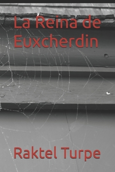 Paperback La Reina de Ευχcherdin [Spanish] Book