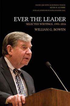Hardcover Ever the Leader: Selected Writings, 1995-2016 Book