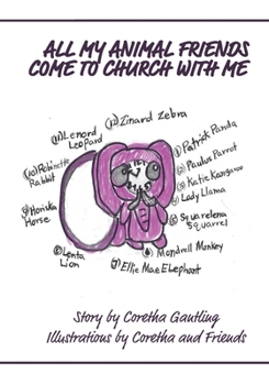 Paperback All My Animal Friends Come to Church with Me Book