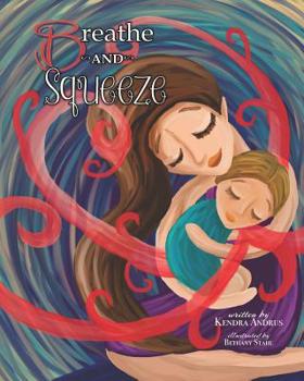 Paperback Breathe and Squeeze Book