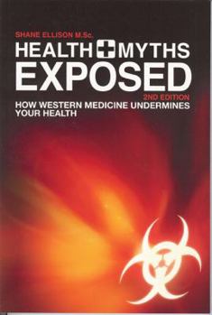 Paperback Health Myths Exposed 2nd Ed Book