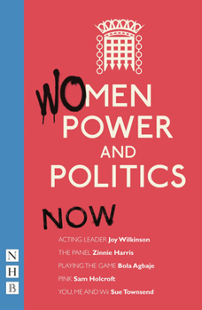 Paperback Women, Power and Politics: Now Book