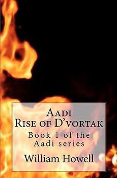 Paperback Aadi, Rise of D'vortak Book