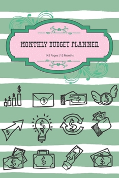 Monthly Budget Planner: Monthly & Weekly Budget Planner Expense Overview | Budget Planning | 142 Pages 6x9in