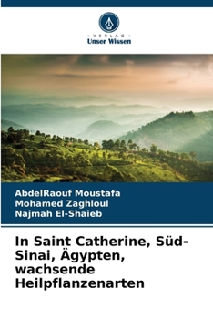 In Saint Catherine, Süd-Sinai, Ägypten, wachsende Heilpflanzenarten (German Edition)