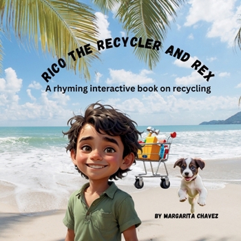 Paperback Rico The Recycler and Rex an interactive rhyming book [Spanish] [Large Print] Book