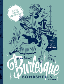 Paperback Arthur Ferrier's Burlesque Bombshells 1949-1954: Volume 2 Book